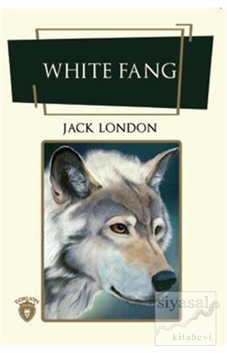 White Fang (İngilizce Roman) Jack London