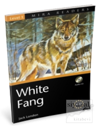 White Fang Level 1 Jack London