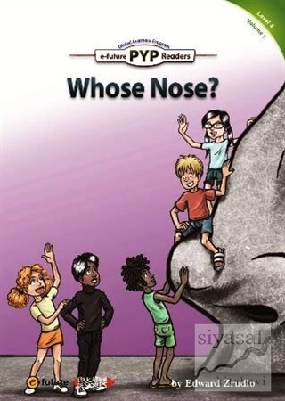 Who's Nose? (PYP Readers 4) Edward Zrudlo