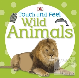 Wild Animals - Tounch and Feel (Ciltli) Kolektif