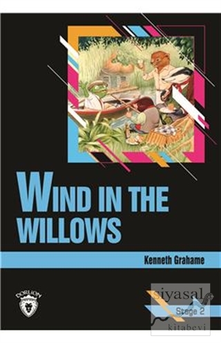 Wind In The Willows Stage 2 (İngilizce Hikaye) Kenneth Grahame