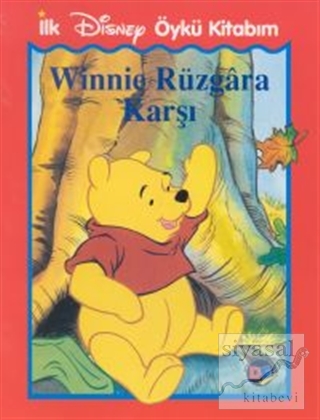 Winnie Rüzgara Karşı İlk Disney Öykü Kitabım Kolektif