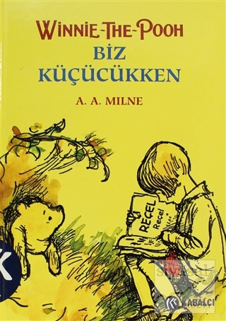 Winnie The Pooh Biz Küçükken (Ciltli) A. A. Milne