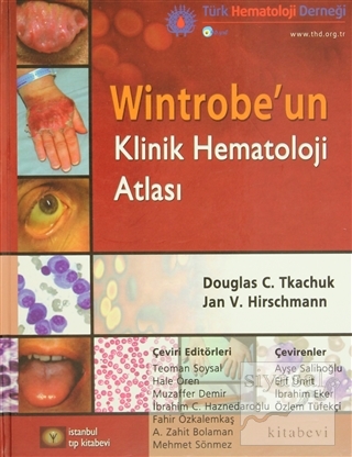 Wintrobe'un Klinik Hematoloji Atlası (Ciltli) Douglas C. Tkachuk