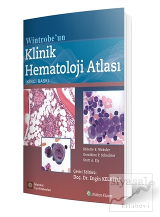 Wintrobe'un Klinik Hematoloji Atlası Babette B. Weksler