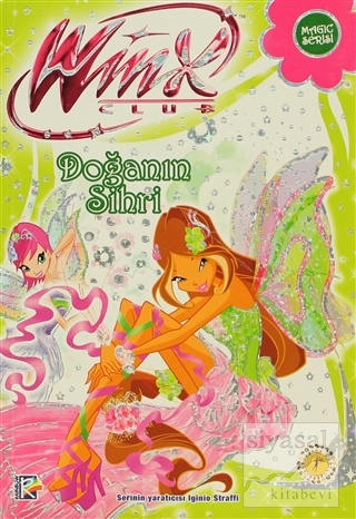 Winx Club Magic - Doğanın Sihri Iginio Straffi