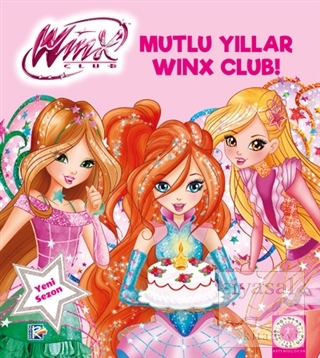 Winx Club - Mutlu Yıllar Winx Club! Kolektif