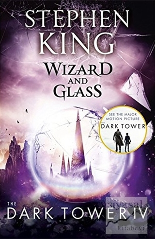 Wizard and Glass - The Dark Tower 4 Stephen King