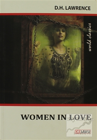 Women in Love David Herbert Richards Lawrence