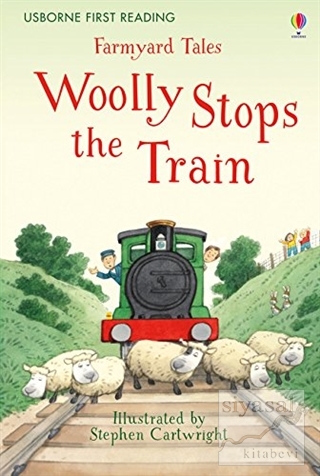 Woolly Stops the Train - Farmyard Tales (Ciltli) Heather Amery