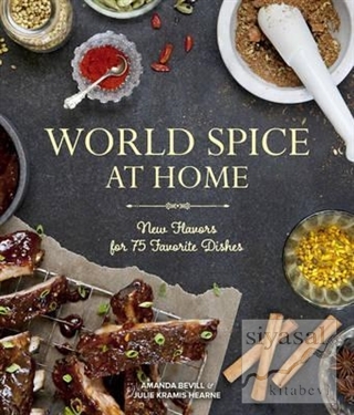 World Spice at Home Amanda Bevill