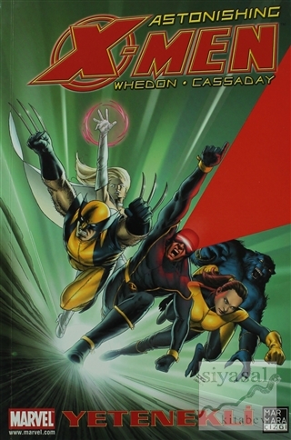 X-Men Astonishing Cilt 1: Yetenekli Joss Whedon