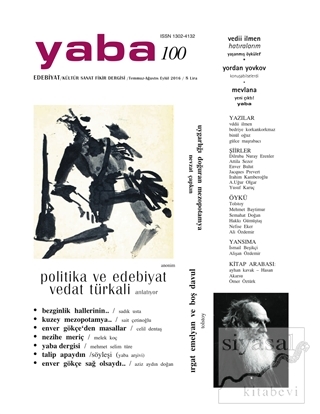 Yaba Edebiyat Dergisi Sayı : 100 Temmuz-Ağustos-Eylül 2016 Kolektif