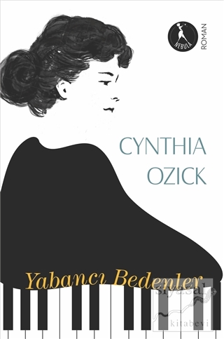 Yabancı Bedenler Cynthia Ozick