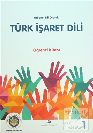 Yabancı Dil Olarak Türk İşaret Dili Öğrenci Kitabı Bahtiyar Makaroğlu