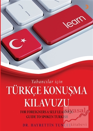 Yabancılar için Türkçe Konuşma Kılavuzu Hayrettin Tunçel