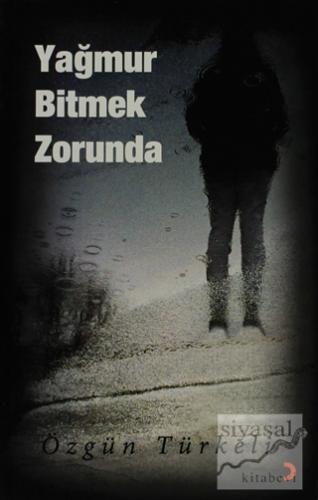 Yağmur Bitmek Zorunda