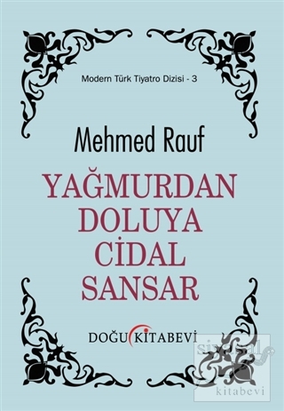 Yağmurdan Doluya Cidal Sandar Mehmed Rauf