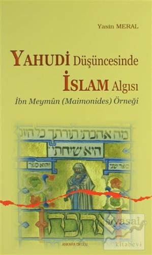 Yahudi Düşüncesinde İslam Algısı Yasin Meral