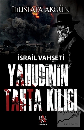 Yahudinin Tahta Kılıcı Mustafa Akgün