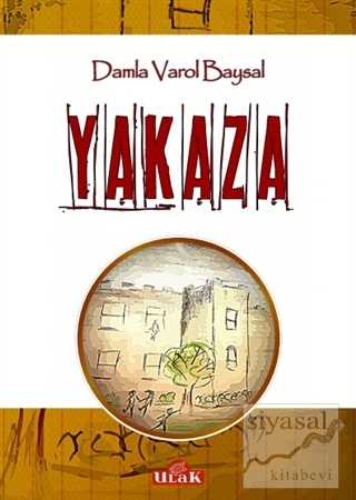 Yakaza Damla Varol Baysal
