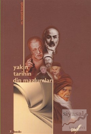 Yakın Tarihin Din Mazlumları Mustafa Necati Bursalı