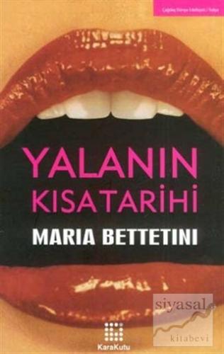 Yalanın Kısa Tarihi Maria Bettetini