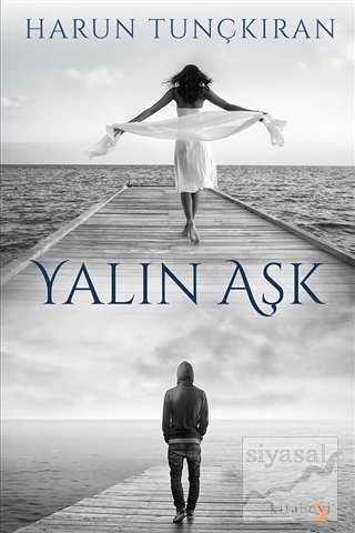 Yalın Aşk Harun Tunçkıran