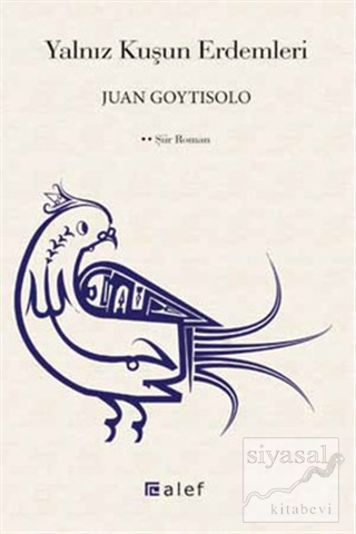 Yalnız Kuşun Erdemleri Juan Goytisolo