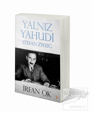Yalnız Yahudi: Stefan Zweig İrfan Ok