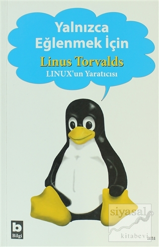 Yalnızca Eğlenmek İçin Linus Torvalds