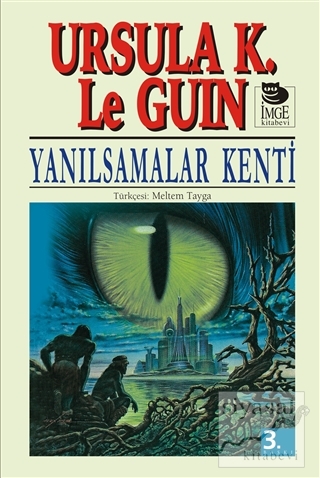 Yanılsamalar Kenti Ursula K. Le Guin