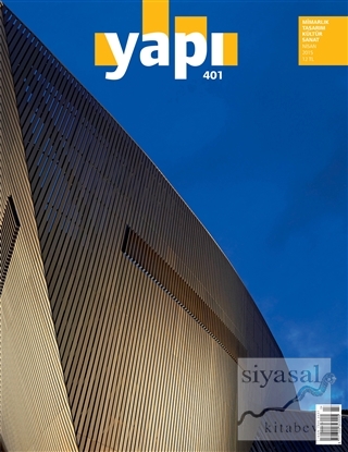 Yapı Dergisi Sayı: 401 / Mimarlık Tasarım Kültür Sanat Nisan 2015 Kole