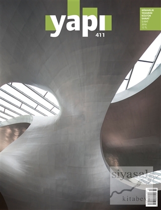 Yapı Dergisi Sayı : 411 / Mimarlık Tasarım Kültür Sanat Şubat 2016 Kol
