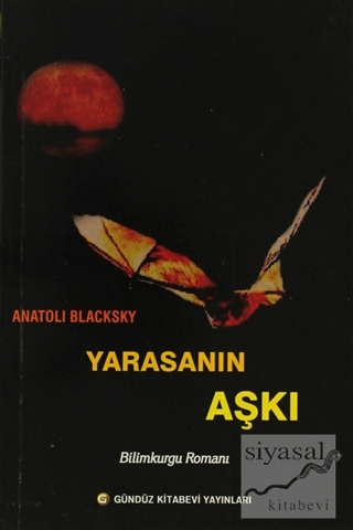 Yarasanın Aşkı Anatoli Blacksky