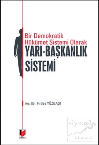 Yarı - Başkanlık Sistemi