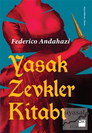 Yasak Zevkler Kitabı Federico Andahazi