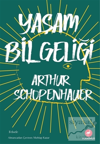 Yaşam Bilgeliği Arthur Schopenhauer