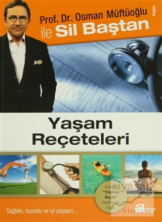 Yaşam Reçeteleri Osman Müftüoğlu