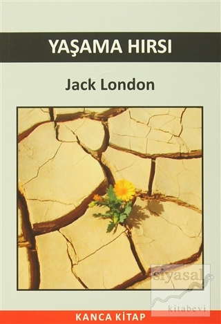 Yaşama Hırsı Jack London