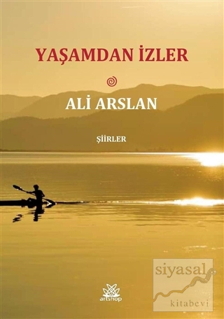 Yaşamdan İzler Ali Arslan