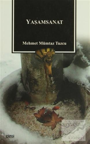 Yaşamsanat Mehmet Mümtaz Tuzcu