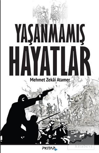 Yaşanmamış Hayatlar Mehmet Zekai Atamer
