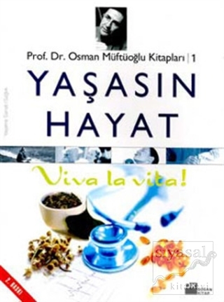 Yaşasın Hayat Viva La Vita! Osman Müftüoğlu