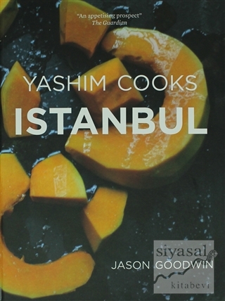 Yashim Cooks Istanbul (Ciltli) Jason Goodwin