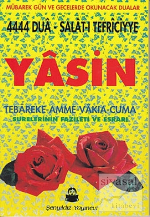 Yasin - 4444 Dua - Salat-ı Tefriciyye Kolektif