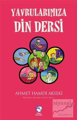 Yavrularımıza Din Dersi Ahmet Hamdi Akseki