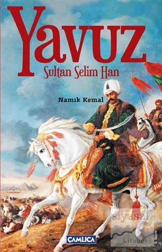Yavuz Sultan Selim Namık Kemal