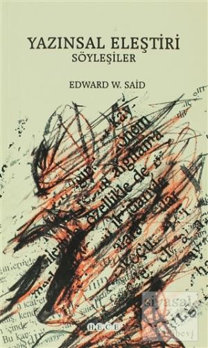 Yazınsal Eleştiri Söyleşiler Edward W. Said