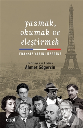 Yazmak Okumak ve Eleştirmek Ahmet Gögercin